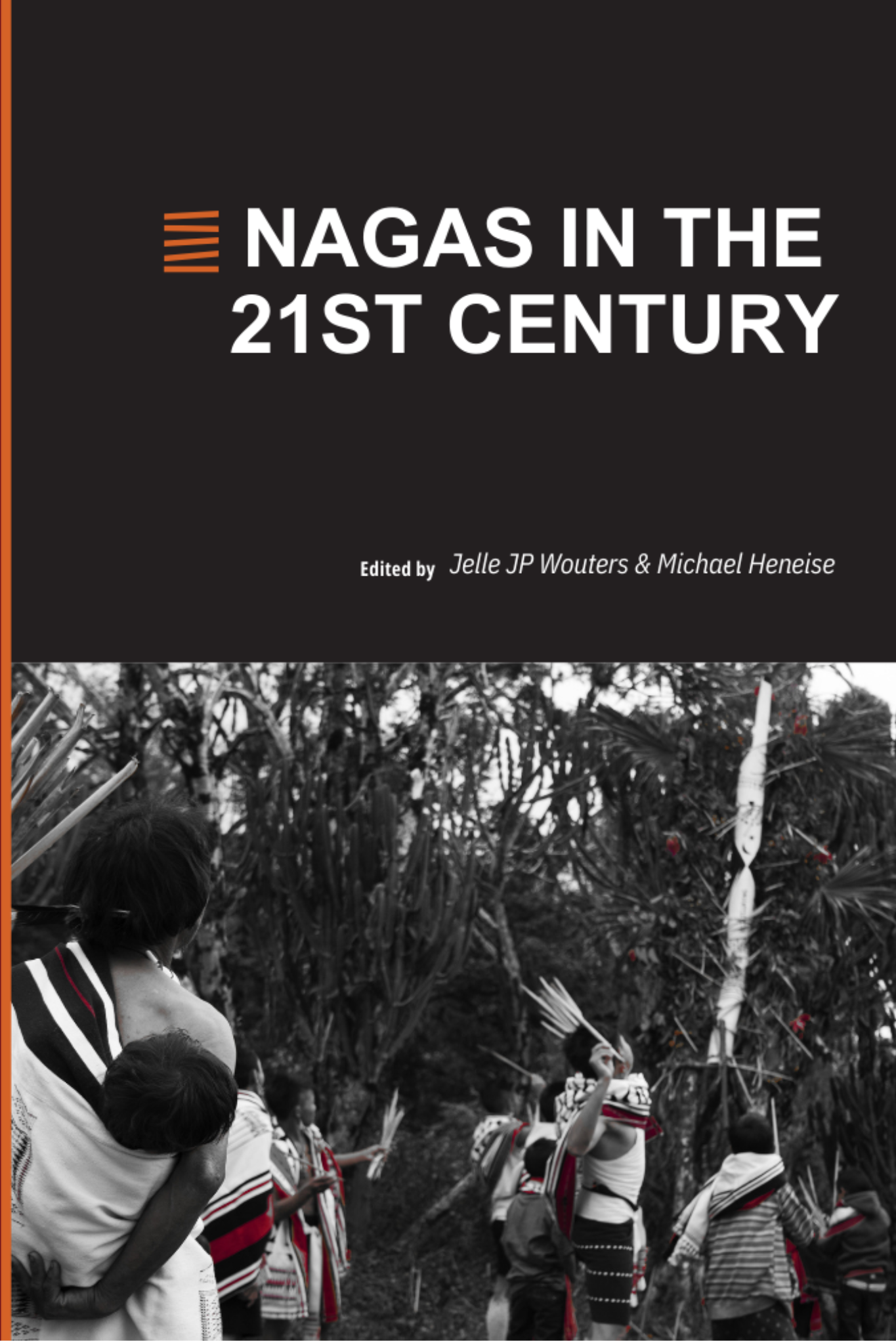 Nagas in the 21st Century