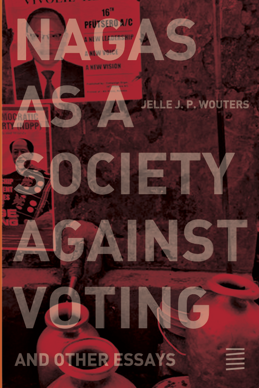 Nagas as a Society Against Voting